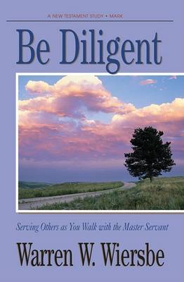 Book cover for Be Diligent (Mark)