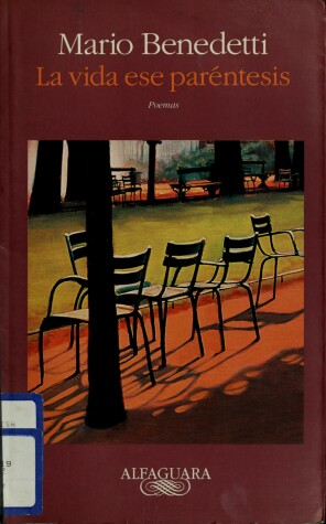 Book cover for La Vida Ese Parentesis