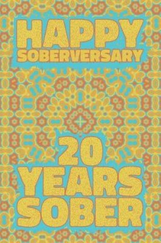 Cover of Happy Soberversary 20 Years Sober