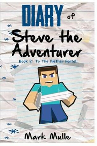 Cover of Diary of Steve the Adventurer (Book 2)