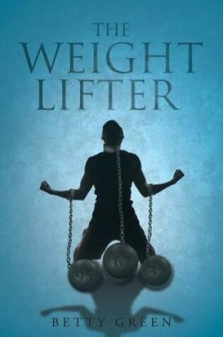 Cover of The Weight Lifter