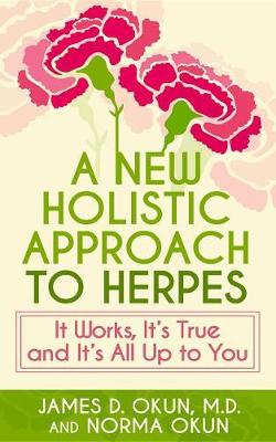 Cover of A New Holistic Approach to Herpes