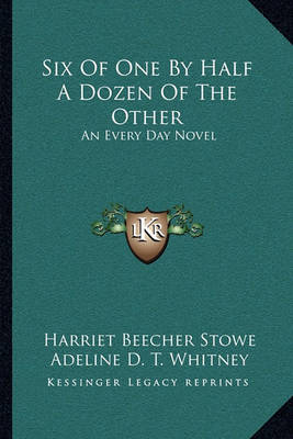 Book cover for Six Of One By Half A Dozen Of The Other