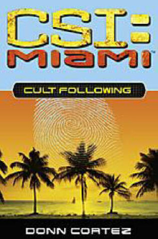 Cover of Cult Following: CSI Miami #3