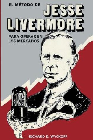 Cover of El M�todo de Jesse Livermore para operar en los mercados