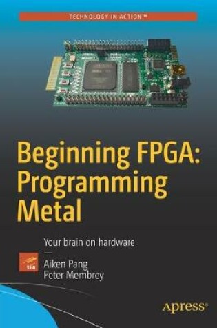 Cover of Beginning FPGA: Programming Metal