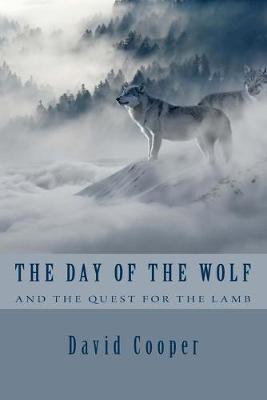 Book cover for The Day Of The Wolf and the Quest for the Lamb