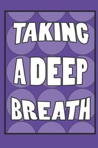 Cover of Taking a Deep Breath