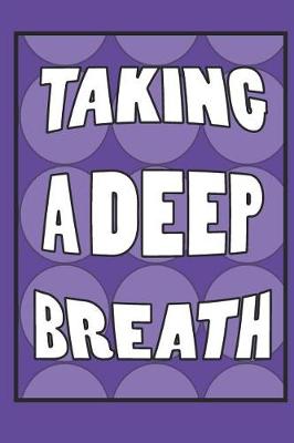 Book cover for Taking a Deep Breath