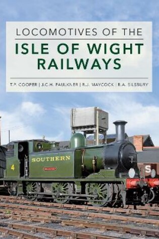 Cover of Locomotives of the Isle of Wight Railways