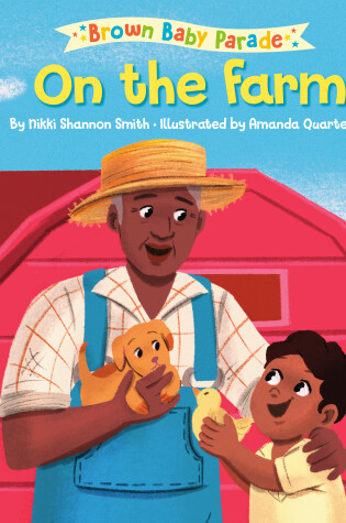 Cover of On the Farm: A Brown Baby Parade Book