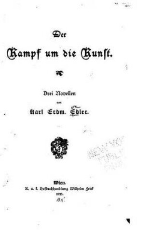 Cover of Der Kampf Um Die Kunst, Drei Novellen