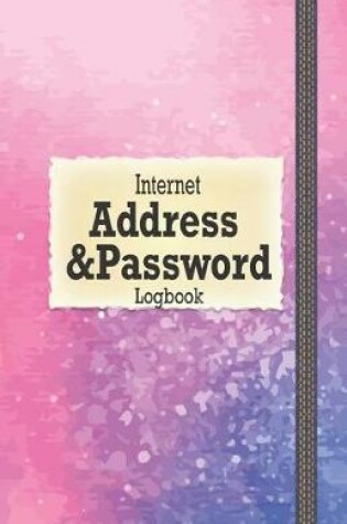 Cover of Internet Address Password Logbook