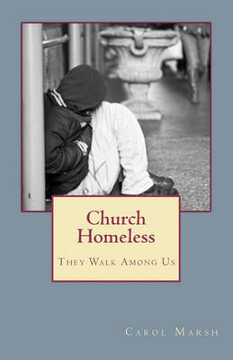 Book cover for Church Homeless... They Walk Among Us