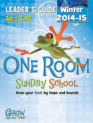 Cover of One Room Sunday School Leader's Guide Winter 2014-15