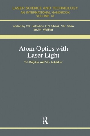 Cover of Atom Optics with Laser Light