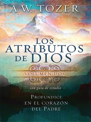 Book cover for Los Atributos de Dios - Vol.2 (Incluye Guia de Estudio)