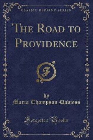 Cover of The Road to Providence (Classic Reprint)