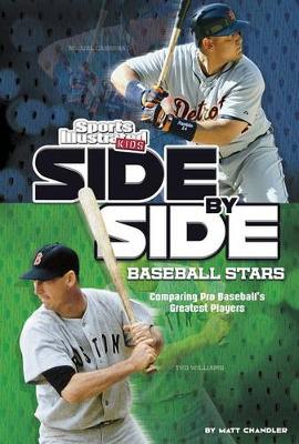 Book cover for Side-by-Side Baseball Stars: Comparing Pro Baseball's Greatest Players