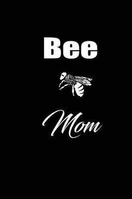 Book cover for bee mom