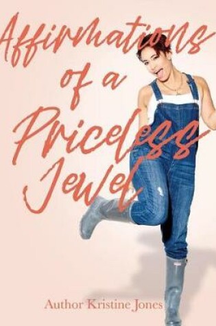 Cover of Affirmations of A Priceless Jewel