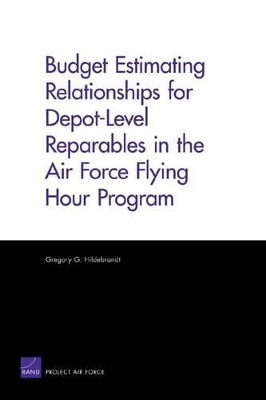 Book cover for Budget Estimating Relationships for Depot-level Reparables in the Air Force Flying Hour Program