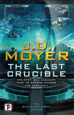 Book cover for The Last Crucible