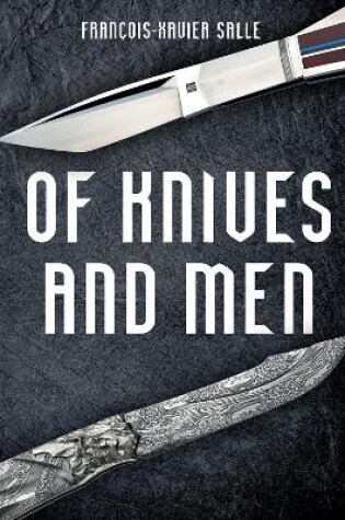 Cover of Of Knives and Men