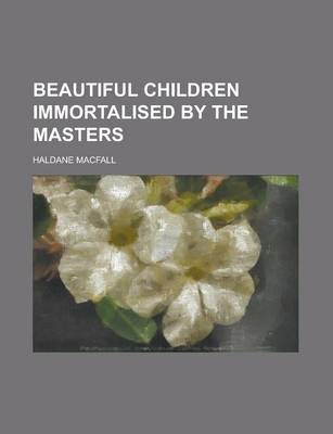 Book cover for Beautiful Children Immortalised by the Masters