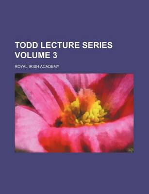 Book cover for Todd Lecture Series Volume 3