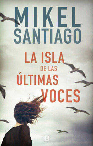 Book cover for La isla de las últimas voces / The Last Voices in the Island