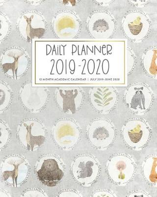 Book cover for Daily Planner 2019-2020 12 Month Academic Calendar July 2019 - June 2020