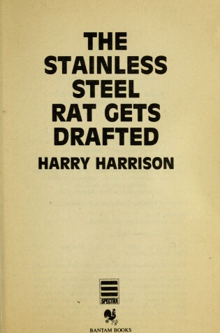 Cover of The Stainless Steel Rat Gets Drafted