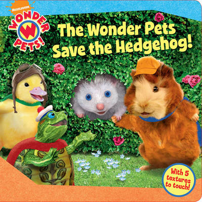 Book cover for Wonder Pets Save the Hedgehog!