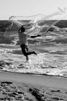 Book cover for Fisherman Casting a Net at the Beach Journal