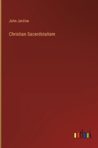 Cover of Christian Sacerdotalism