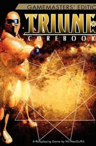 Cover of Triune Corebook (Gamemasters' Edition)