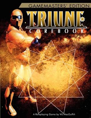 Book cover for Triune Corebook (Gamemasters' Edition)