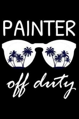 Cover of Painter Off Duty