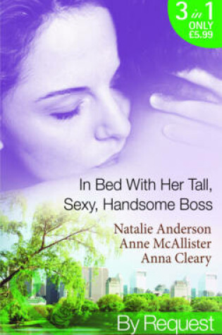 Cover of In Bed With Her Tall, Sexy, Handsome Boss