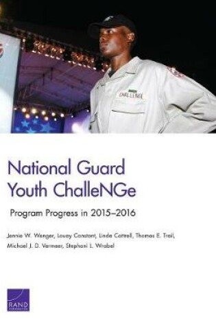 Cover of National Guard Youth Challenge: Program Progress in 2015-2016