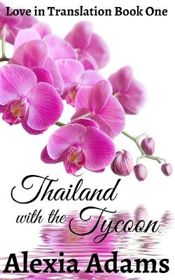 Book cover for Thailand with the Tycoon