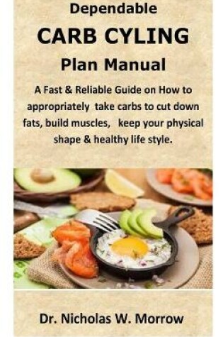 Cover of Dependable Carb cycling Plan Manual