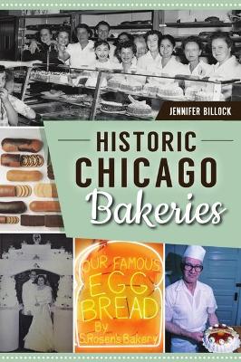 Book cover for Historic Chicago Bakeries