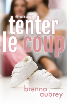 Book cover for Tenter le coup