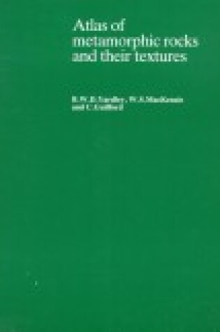 Cover of Atlas of Metamorphic Rocks and Their Textures