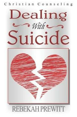 Cover of Dealing With Suicide