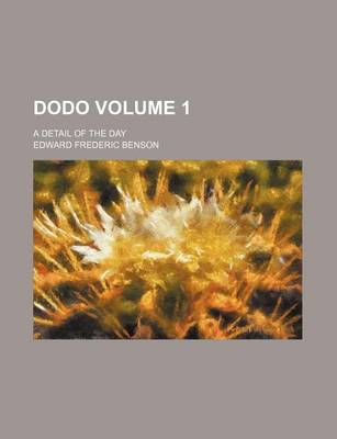 Book cover for Dodo Volume 1; A Detail of the Day