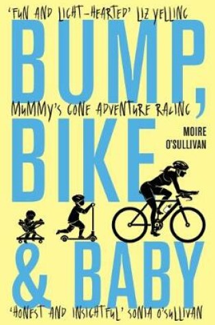 Cover of Bump, Bike & Baby