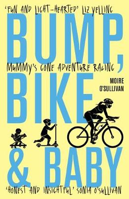 Book cover for Bump, Bike & Baby